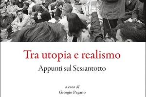 Presentazione a Massa di “Tra utopia e realismo. Appunti sul Sessantotto”