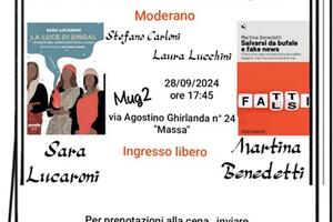 Sara Lucaroni e Martina Benedetti presentano i loro libri al Mug 2 di Massa il 28 settembre