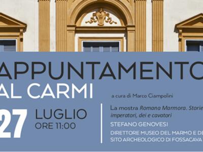Ultimi due appuntamenti al CarMi di Carrara: il 27 luglio e il 3 agosto